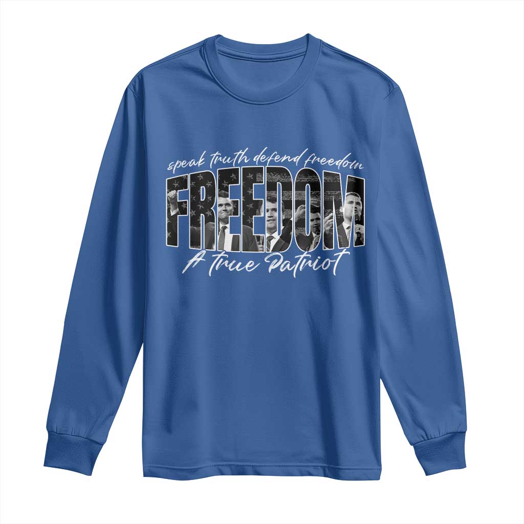 Charlie Kirk Freedom Long Sleeve Shirt A True Patriot Patriotic American - Wonder Print Shop