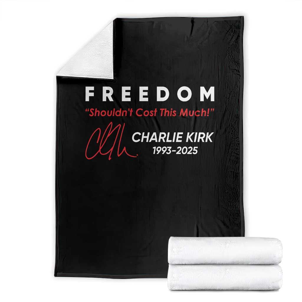 Charlie Kirk Memorial Throw Blanket Freedom Shouldnt Cost This Much - Wonder Print Shop