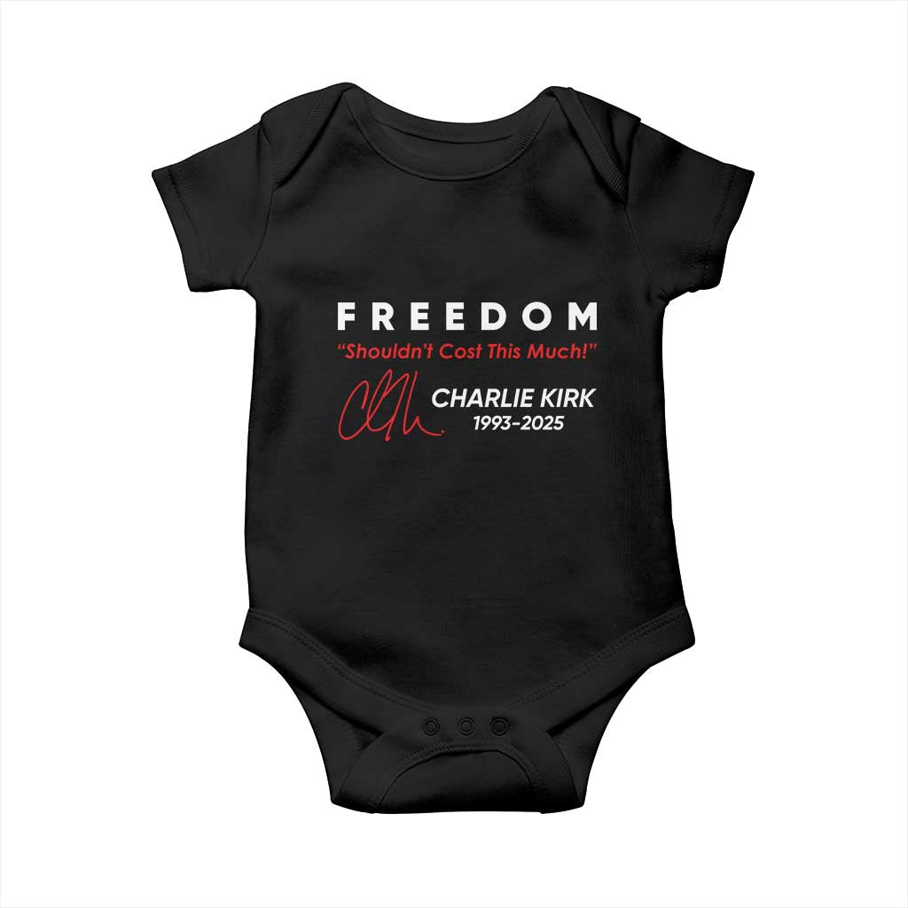 Charlie Kirk Memorial Baby Onesie Freedom Shouldnt Cost This Much - Wonder Print Shop