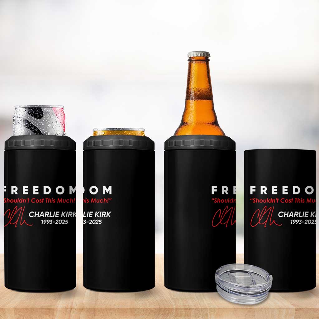 Charlie Kirk Memorial 4 in 1 Can Cooler Tumbler Freedom Shouldnt Cost This Much - Wonder Print Shop