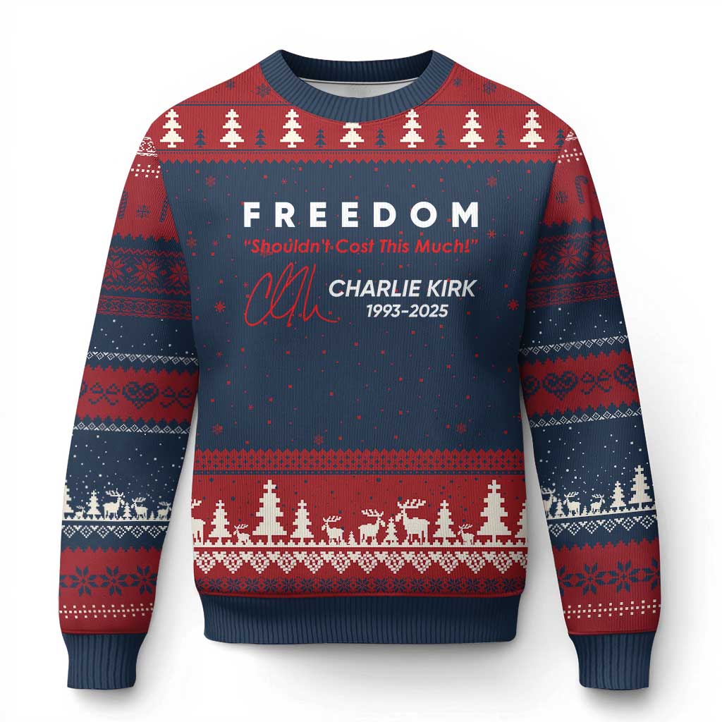 Charlie Kirk Memorial Ugly Christmas Sweater Freedom Shouldnt Cost This Much - Wonder Print Shop