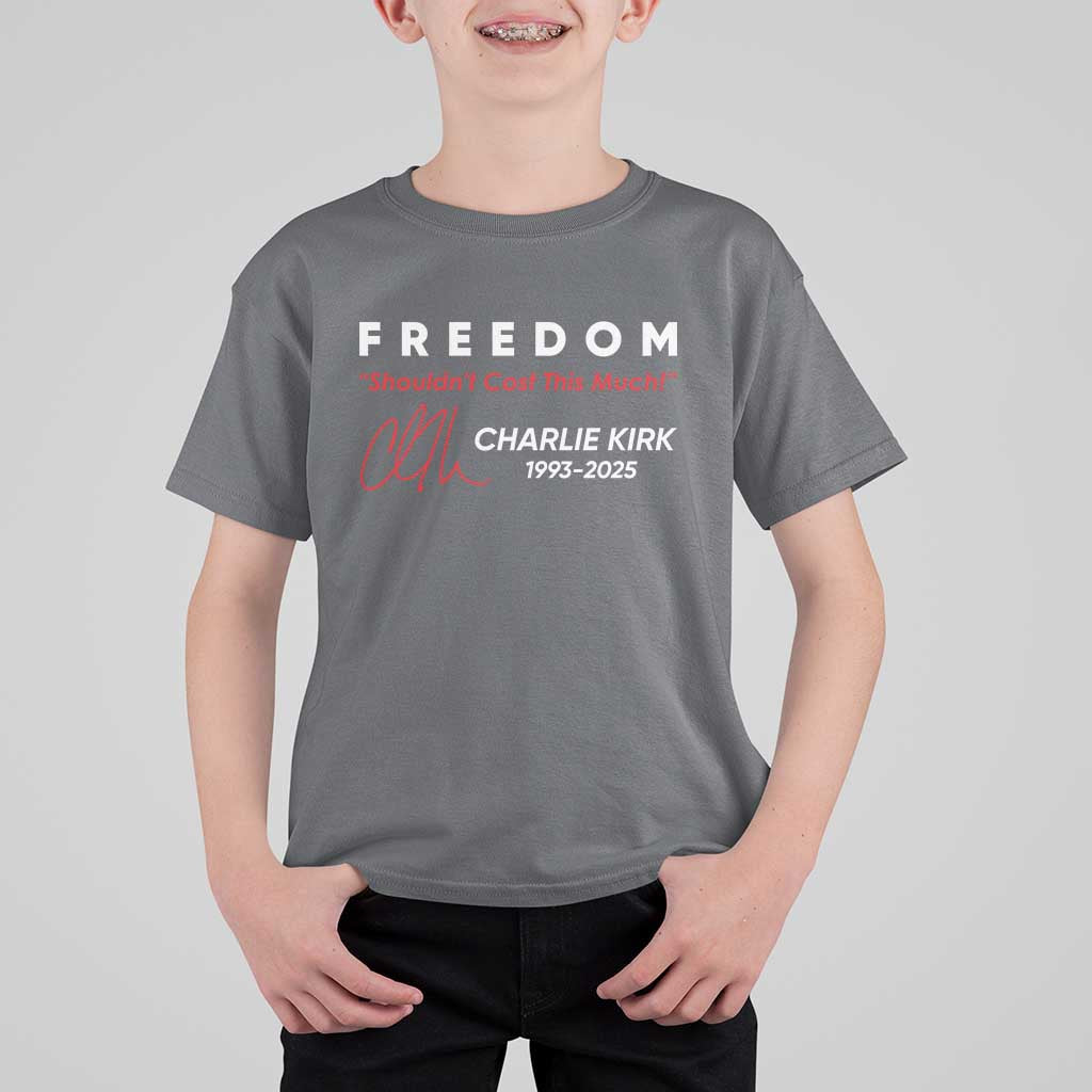 Charlie Kirk Memorial T Shirt For Kid Freedom Shouldnt Cost This Much - Wonder Print Shop