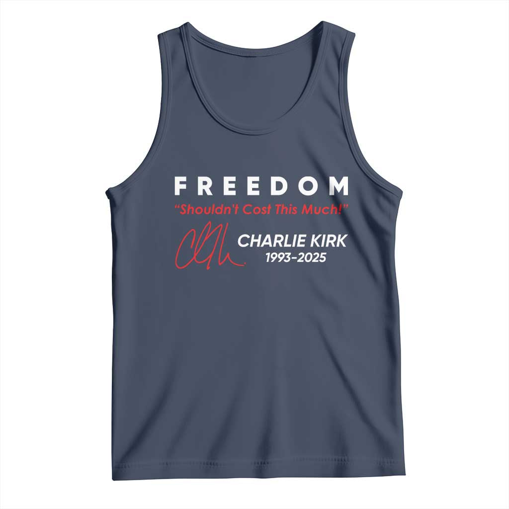 Charlie Kirk Memorial Tank Top Freedom Shouldnt Cost This Much - Wonder Print Shop