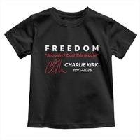 Charlie Kirk Memorial Toddler T Shirt Freedom Shouldnt Cost This Much - Wonder Print Shop