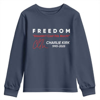 Charlie Kirk Memorial Youth Sweatshirt Freedom Shouldnt Cost This Much - Wonder Print Shop