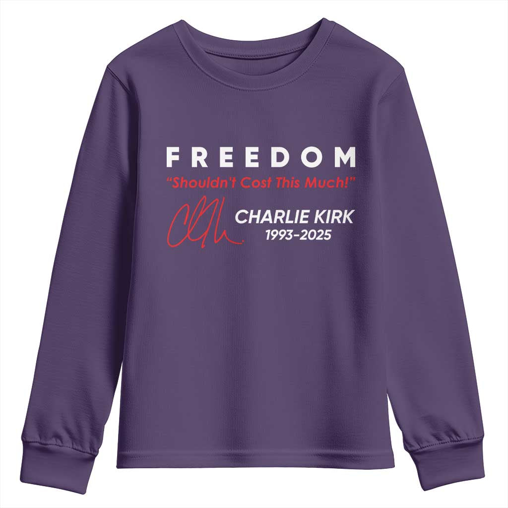 Charlie Kirk Memorial Youth Sweatshirt Freedom Shouldnt Cost This Much - Wonder Print Shop