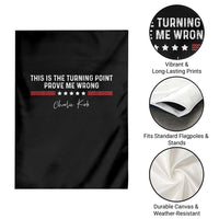 This is The Turning Point Garden Flag Charlie Kirk Prove Me Wrong - Wonder Print Shop
