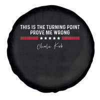 This is The Turning Point Spare Tire Cover Charlie Kirk Prove Me Wrong - Wonder Print Shop