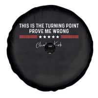 This is The Turning Point Spare Tire Cover Charlie Kirk Prove Me Wrong - Wonder Print Shop