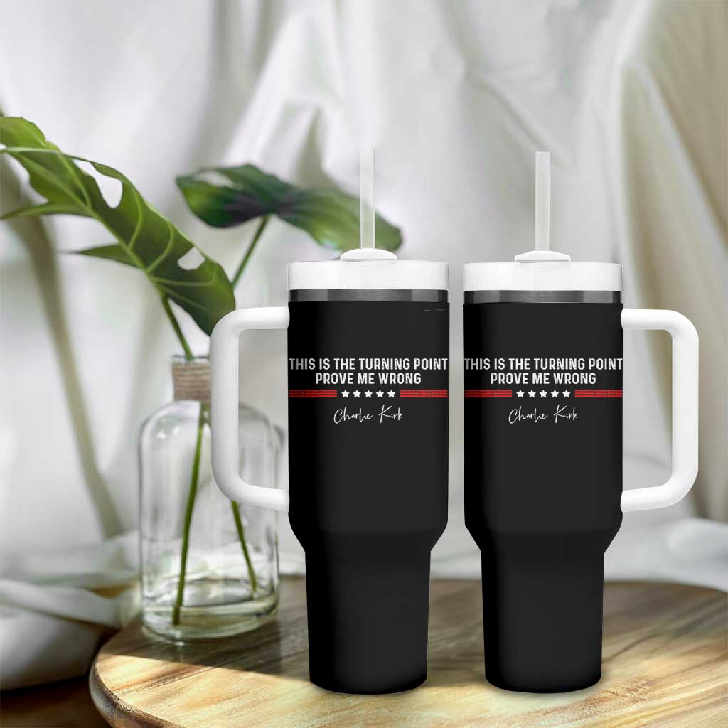 This is The Turning Point Tumbler With Handle Charlie Kirk Prove Me Wrong - Wonder Print Shop