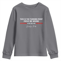 This is The Turning Point Youth Sweatshirt Charlie Kirk Prove Me Wrong - Wonder Print Shop