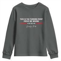 This is The Turning Point Youth Sweatshirt Charlie Kirk Prove Me Wrong - Wonder Print Shop