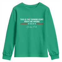This is The Turning Point Youth Sweatshirt Charlie Kirk Prove Me Wrong - Wonder Print Shop