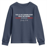 This is The Turning Point Youth Sweatshirt Charlie Kirk Prove Me Wrong - Wonder Print Shop