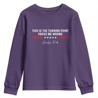 This is The Turning Point Youth Sweatshirt Charlie Kirk Prove Me Wrong - Wonder Print Shop