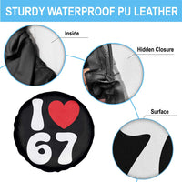 I Love 67 Spare Tire Cover 67th Birthday Six Seven Funny Gen Alpha Slang Saying - Wonder Print Shop