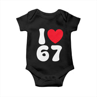 I Love 67 Baby Onesie 67th Birthday Six Seven Funny Gen Alpha Slang Saying - Wonder Print Shop