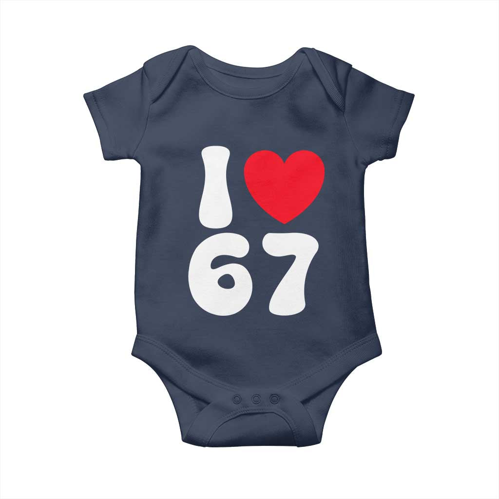 I Love 67 Baby Onesie 67th Birthday Six Seven Funny Gen Alpha Slang Saying - Wonder Print Shop