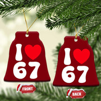 I Love 67 Ceramic Ornament 67th Birthday Six Seven Funny Gen Alpha Slang Saying - Wonder Print Shop