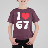 I Love 67 T Shirt For Kid 67th Birthday Six Seven Funny Gen Alpha Slang Saying - Wonder Print Shop