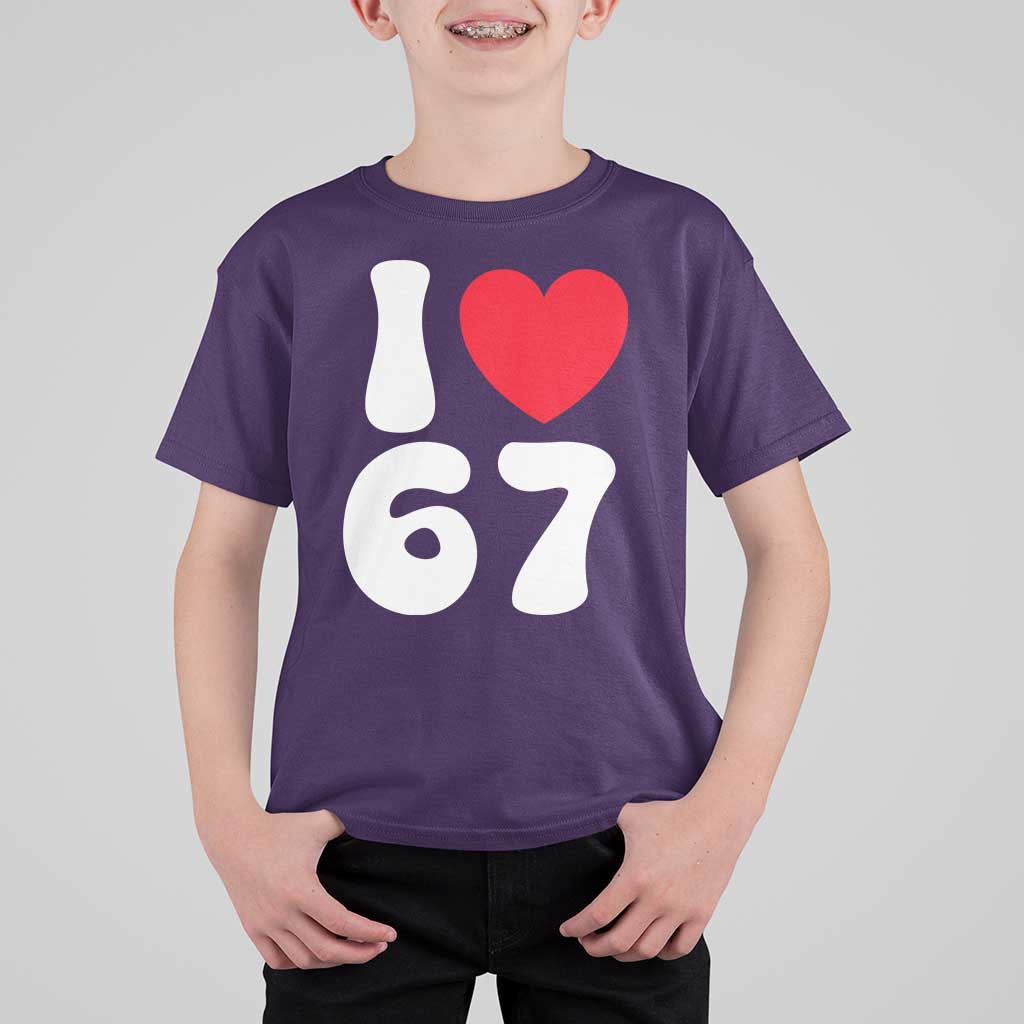 I Love 67 T Shirt For Kid 67th Birthday Six Seven Funny Gen Alpha Slang Saying - Wonder Print Shop