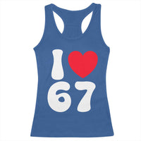 I Love 67 Racerback Tank Top 67th Birthday Six Seven Funny Gen Alpha Slang Saying - Wonder Print Shop