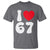 I Love 67 T Shirt 67th Birthday Six Seven Funny Gen Alpha Slang Saying - Wonder Print Shop