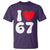 I Love 67 T Shirt 67th Birthday Six Seven Funny Gen Alpha Slang Saying - Wonder Print Shop