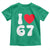 I Love 67 Toddler T Shirt 67th Birthday Six Seven Funny Gen Alpha Slang Saying - Wonder Print Shop