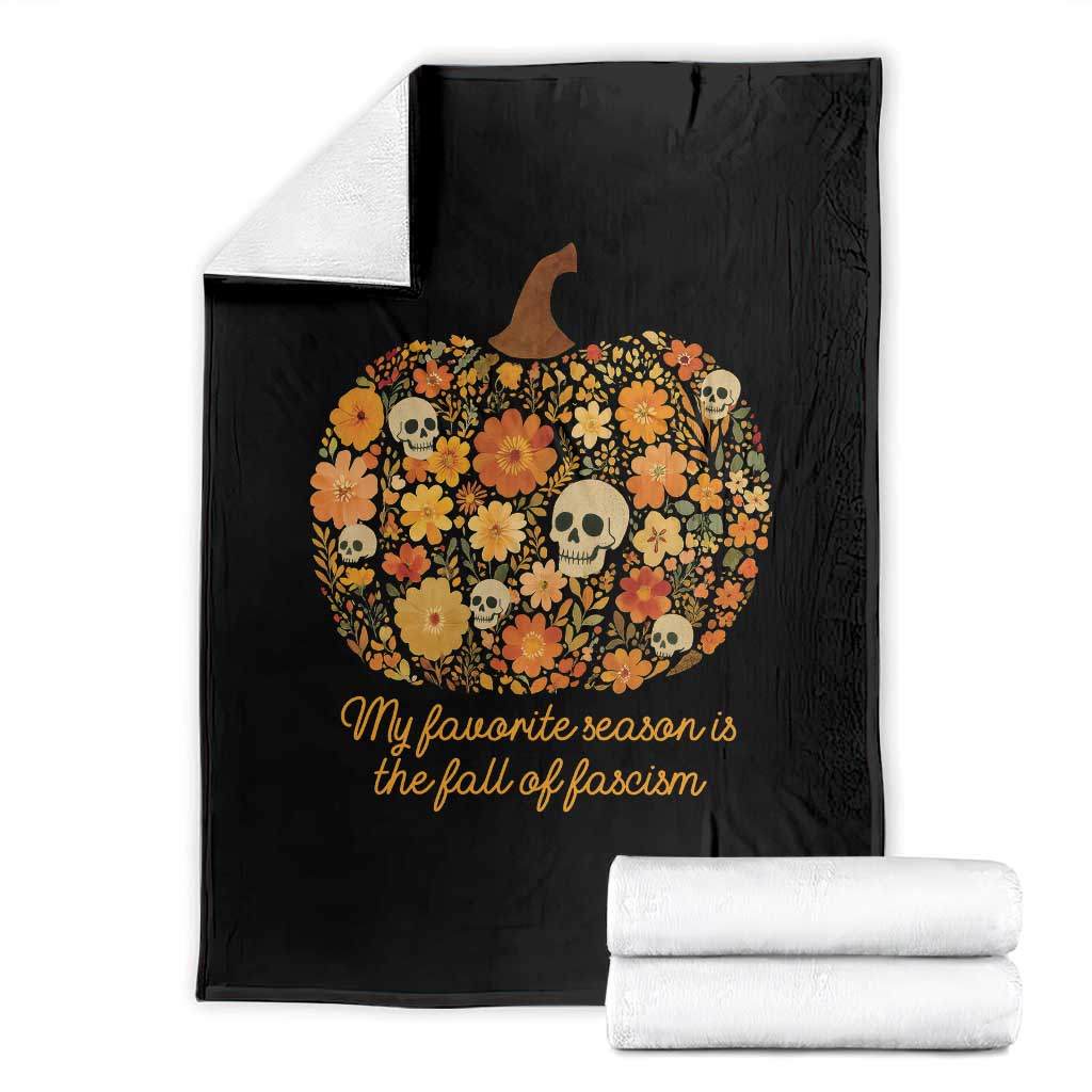 My Favorite Season is the Fall of Fascism Throw Blanket Social Justice Halloween Activist - Wonder Print Shop
