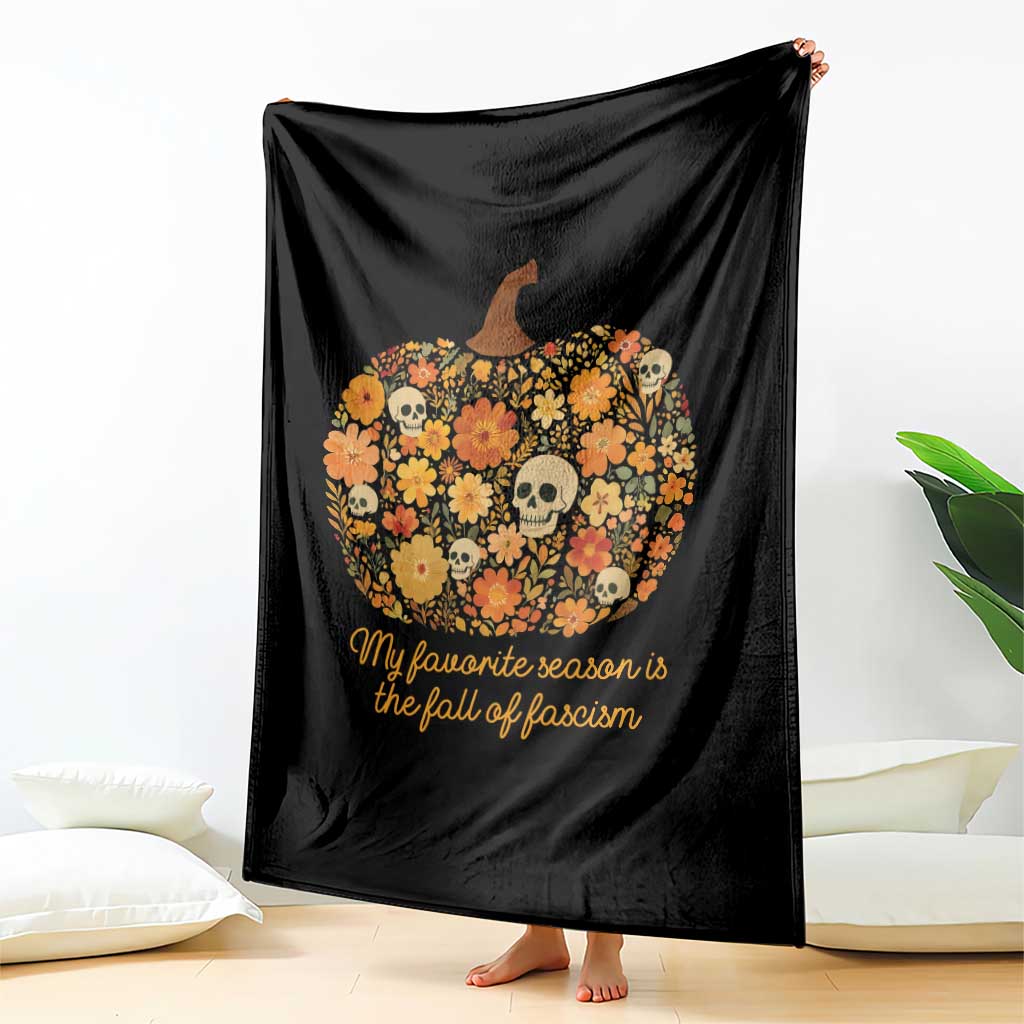 My Favorite Season is the Fall of Fascism Throw Blanket Social Justice Halloween Activist - Wonder Print Shop