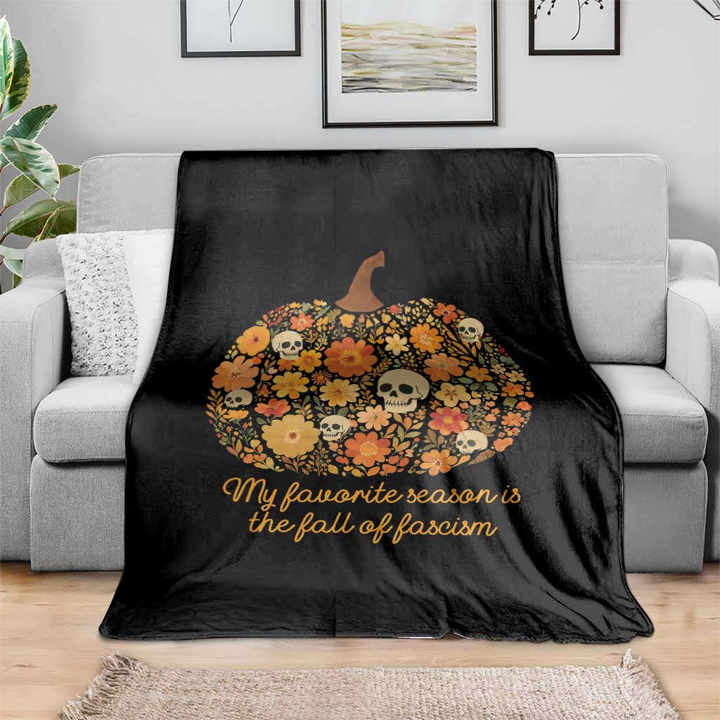My Favorite Season is the Fall of Fascism Throw Blanket Social Justice Halloween Activist - Wonder Print Shop
