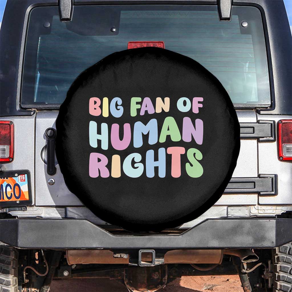 Big Fan Of Human Rights Spare Tire Cover Social Justice Equality Activist - Wonder Print Shop