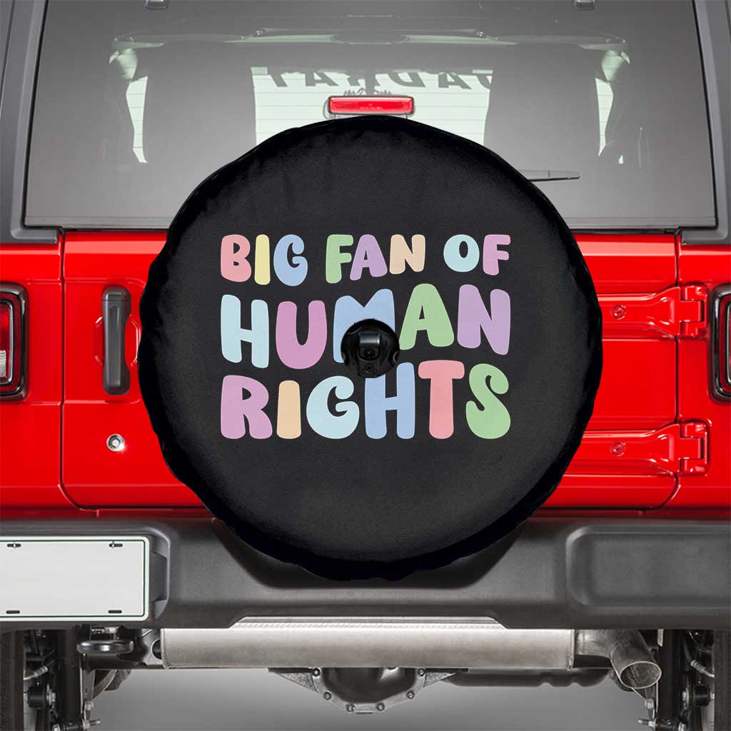 Big Fan Of Human Rights Spare Tire Cover Social Justice Equality Activist - Wonder Print Shop