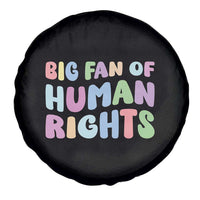 Big Fan Of Human Rights Spare Tire Cover Social Justice Equality Activist - Wonder Print Shop
