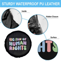 Big Fan Of Human Rights Spare Tire Cover Social Justice Equality Activist - Wonder Print Shop