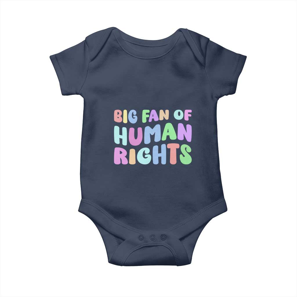 Big Fan Of Human Rights Baby Onesie Social Justice Equality Activist - Wonder Print Shop