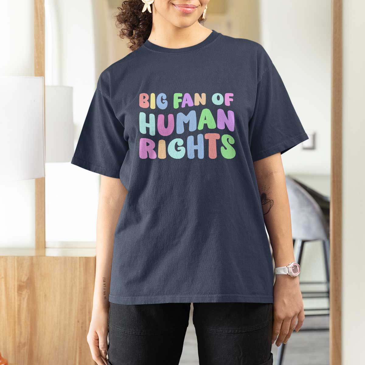 Big Fan Of Human Rights T Shirt For Women Social Justice Equality Activist - Wonder Print Shop