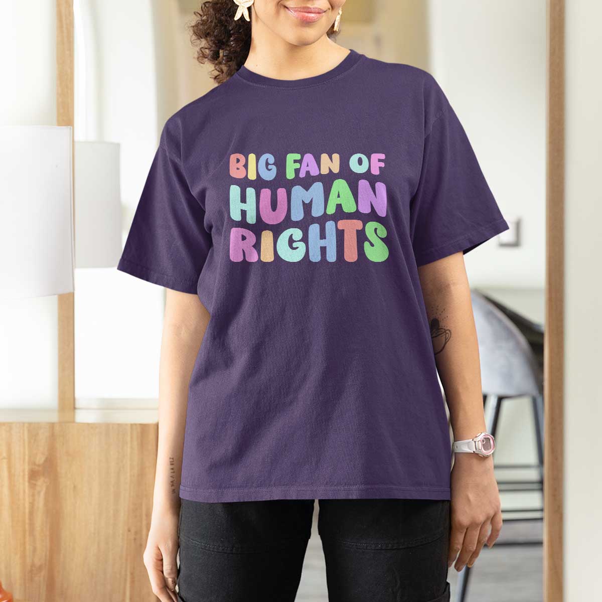 Big Fan Of Human Rights T Shirt For Women Social Justice Equality Activist - Wonder Print Shop