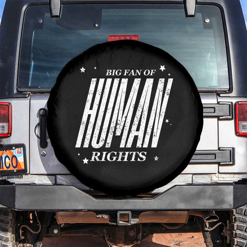 Big Fan Of Human Rights Spare Tire Cover Equality Activist - Wonder Print Shop