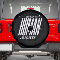 Big Fan Of Human Rights Spare Tire Cover Equality Activist - Wonder Print Shop