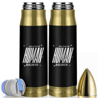 Big Fan Of Human Rights Bullet Tumbler Equality Activist - Wonder Print Shop