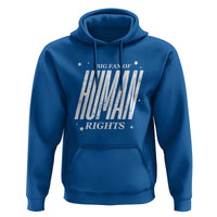 Big Fan Of Human Rights Hoodie Equality Activist - Wonder Print Shop