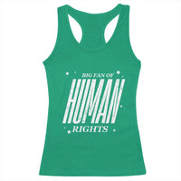 Big Fan Of Human Rights Racerback Tank Top Equality Activist - Wonder Print Shop