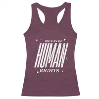 Big Fan Of Human Rights Racerback Tank Top Equality Activist - Wonder Print Shop