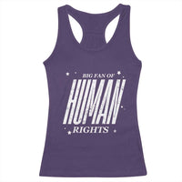 Big Fan Of Human Rights Racerback Tank Top Equality Activist - Wonder Print Shop