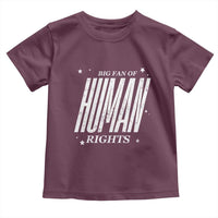 Big Fan Of Human Rights Toddler T Shirt Equality Activist - Wonder Print Shop