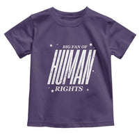 Big Fan Of Human Rights Toddler T Shirt Equality Activist - Wonder Print Shop