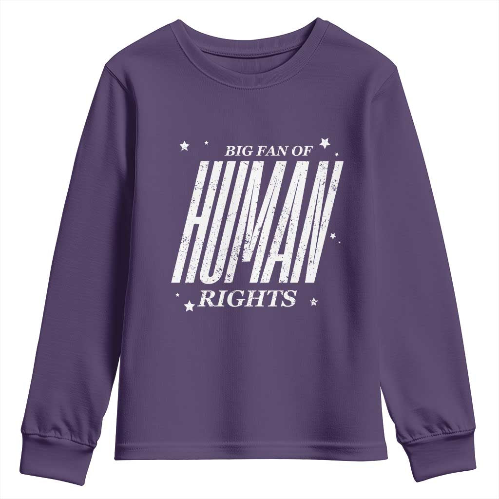 Big Fan Of Human Rights Youth Sweatshirt Equality Activist - Wonder Print Shop
