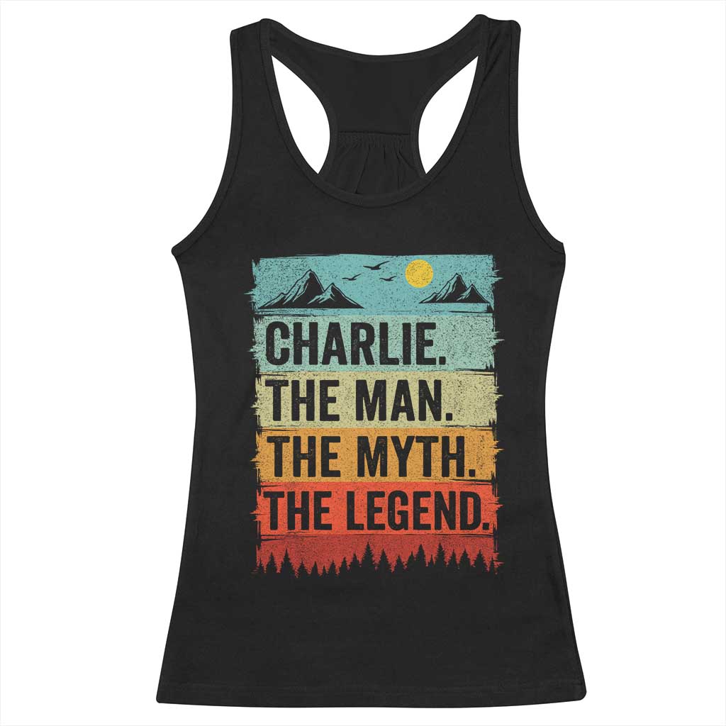 Charlie The Man The Myth The Legend Racerback Tank Top Retro Vintage - Wonder Print Shop